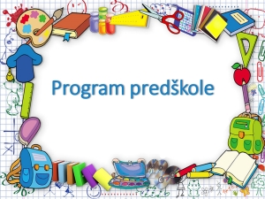 OBAVIJEST RODITELJIMA DJECE POLAZNIKA PROGRAMA PREDŠKOLE!!!